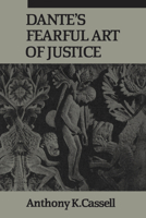 Dante's Fearful Art of Justice 1442639008 Book Cover
