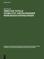 Über Die Totale Stabilität. Erzwungener Reibungsschwingungen 3112533399 Book Cover