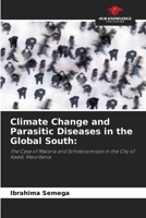 Climate Change and Parasitic Diseases in the Global South 6209894712 Book Cover