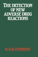 The Detection of New Adverse Drug Reactions 1349072524 Book Cover