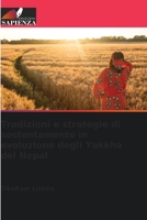 Tradizioni e strategie di sostentamento in evoluzione degli Yakkha del Nepal 6205693402 Book Cover