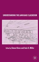 Understanding the Language Classroom 0230206956 Book Cover