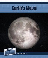 Earth's Moon (The Inside Guide: Space Science) 1502670135 Book Cover