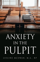 Anxiety in the Pulpit 1662848277 Book Cover