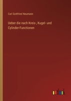 Ueber die nach Kreis-, Kugel- und Cylinder-Functionen 3368395521 Book Cover
