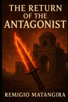 THE RETURN OF THE ANTAGONIST B0FNKK7JSD Book Cover