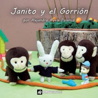 Janito y el gorrión (Mininovelas de Janito Conejín) B08C8WLLTZ Book Cover