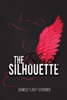 The Black Silhouette 1636160247 Book Cover
