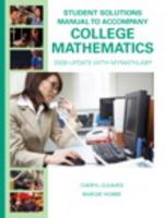 Student Solutions Manual for College Mathematics: 2009 Update with Mymathlab 0135025230 Book Cover