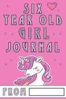 Six Year Old Girl Journal: Black and White Ruled Journal, Journal for Girls; 5 Year Old Girl gifts (Gifts for Girls) 1727649826 Book Cover