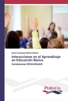 Interacciones en el Aprendizaje en Educación Básica 6202431873 Book Cover
