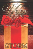 Wrap Me In Your Love: A Holiday Novella B098QP8DRX Book Cover