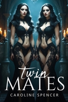 Twin Mates 1787998967 Book Cover