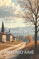 Le Volpi Del Tavoliere (Italian Edition) B0GNZ5Y58B Book Cover
