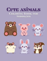 Cute Animals Coloring Book for Toddlers 1435790308 Book Cover