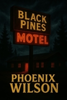 Black Pines Motel B0FCDY54QT Book Cover