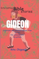 Gideon: Important and practical lessons from his life, His achievements, His pitfalls B0CGL864TM Book Cover