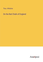 On the Red Chalk of England 3382312948 Book Cover