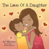 The Love of a Daughter 1973686902 Book Cover