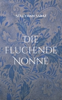Die fluchende Nonne 3769398661 Book Cover