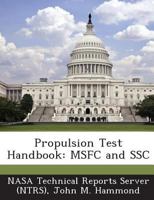 Propulsion Test Handbook: MSFC and SSC 1289059225 Book Cover