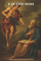 E questi nomi: L'£sodo come fu scritto dagli autori ebrei (Italian Edition) B0FGXDMJ3Z Book Cover