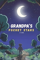 Grandpa’s Pocket Stars B0FR3MDMGV Book Cover