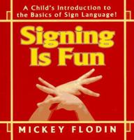 Signing Is Fun 0399521739 Book Cover