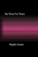 No Time for Tears 1907756841 Book Cover