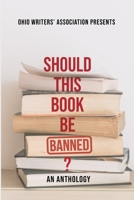 Should This Book Be Banned? An Anthology B0DW1CHY58 Book Cover