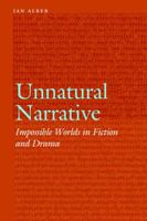 Unnatural Narrative: Impossible Worlds in Fiction and Drama 0803278683 Book Cover