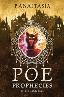 POE Prophecies: The Black Cat 1952425077 Book Cover