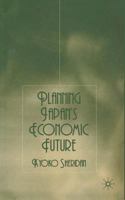 Planning Japan's Economic Future 134952476X Book Cover