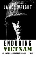 Enduring Vietnam: An American Generation and Its War 1250181755 Book Cover