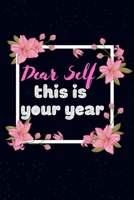 Dear self this is your year: body progression tracker, body measurements, water challenge, body goals for fitness, weight loss, workout B084DGPRXB Book Cover