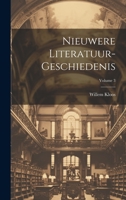 Nieuwere Literatuur-Geschiedenis; Volume 3 1022664492 Book Cover