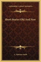Short Stories Old and New 1606642413 Book Cover