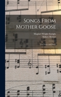 Songs From Mother Goose: For Voice And Piano 0548817391 Book Cover