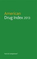 American Drug Index 2013 1574393375 Book Cover