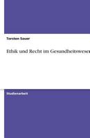 Ethik und Recht im Gesundheitswesen 3640620968 Book Cover