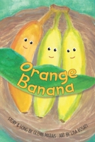 Orange Banana B0GNSP4RPV Book Cover