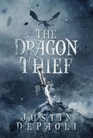 The Dragon Thief (Sorcery and Sin) 154468553X Book Cover
