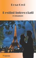 Destini Intrecciati 8899373221 Book Cover