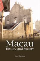 Macau History and Society 9888028545 Book Cover