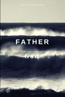 Father: God 1720613494 Book Cover