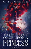The Once Upon a Princess Saga 1943934363 Book Cover
