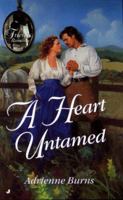 A Heart Untamed (Friends) 0515125075 Book Cover