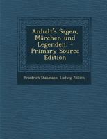Anhalt's Sagen, Märchen und Legenden. 1294618369 Book Cover
