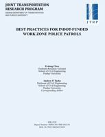 Best Practices for Indot-Funded Work Zone Police Patrols 1622602641 Book Cover