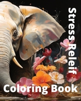 Stress Relief: Adult Coloring Book with Animals For Relaxation B0CJXLGVZC Book Cover